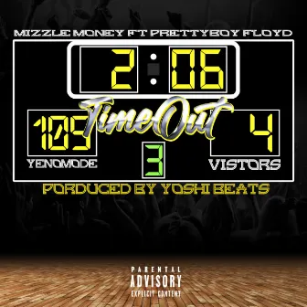 Timeout by Mizzle Money