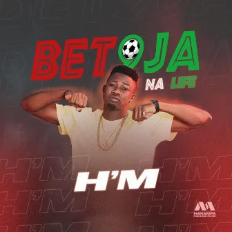 Bet9ja Na Life by H' M