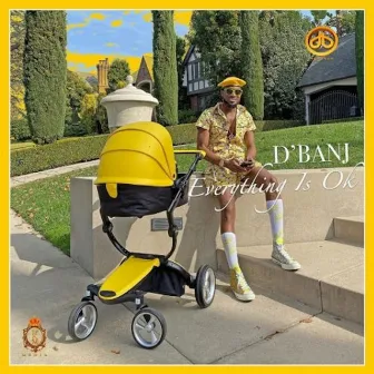 Everything Is Ok by D'banj