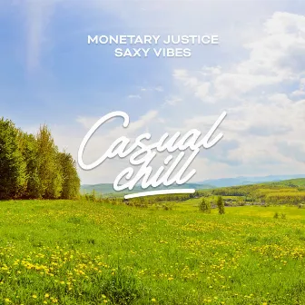 Saxy Vibes by Monetary Justice