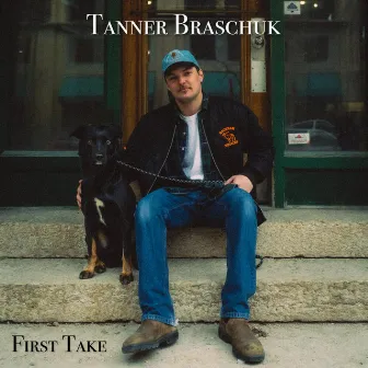 First Take (Live) by Tanner Braschuk