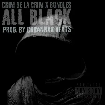 All Black by Crim de la Crim