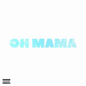 Oh Mama by EMI.20010