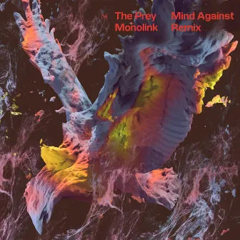 The Prey (Mind Against Remix) by Mind Against