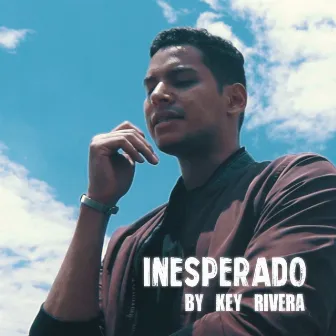 Inesperado by Key Rivera