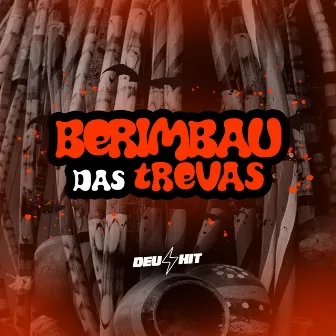 Berimbau das Trevas by MC Nina