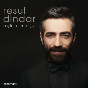 Aşk-ı Meşk by Resul Dindar