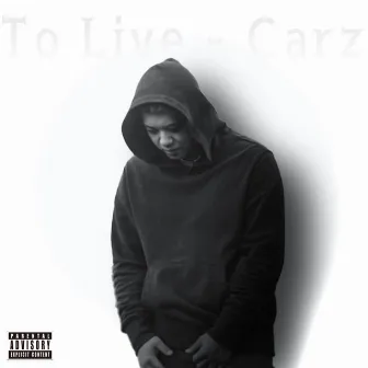 ToLive by Carz