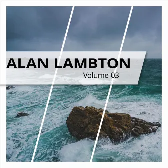 Alan Lambton, Vol. 3 by Alan Lambton