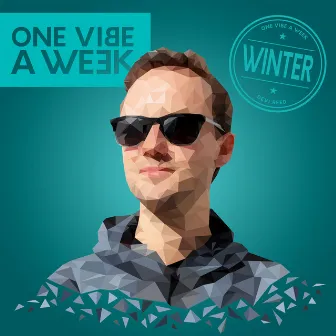 ONE VIBE A WEEK #WINTER by Devi Reed