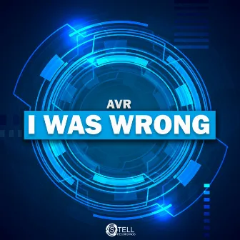 I Was Wrong by AVR