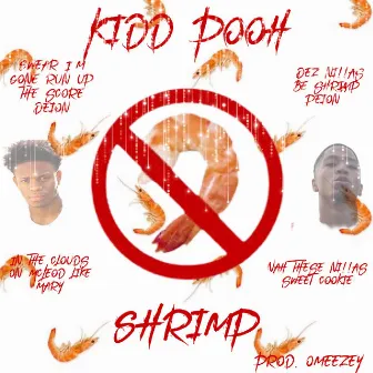 Shrimp by Kidd Pooh