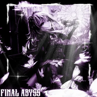 FINAL ABYSS by DXNKXR