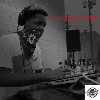 Dj Corey Vol #2 by Dj Corey