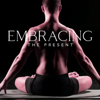 Embracing The Present: Guided Meditation for Cultivating Acceptance by Yoga Meditation Music Set