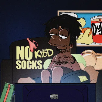 No Socks by Cash Kidd