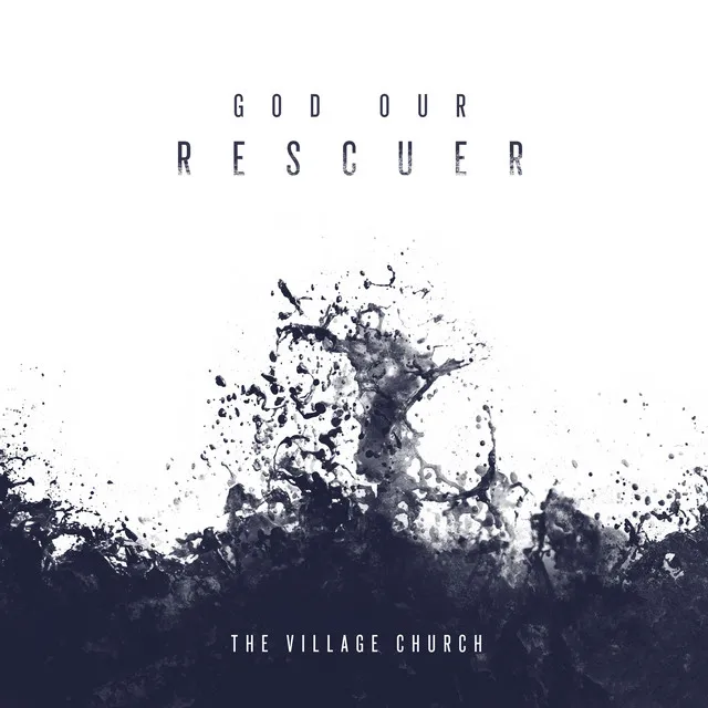 God Our Rescuer (feat. Jillian Smith)