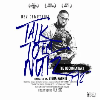 Talk to Em Nutz the Documentary (Original Motion Picture Soundtrack), Pt. 2 by Dev Demetries