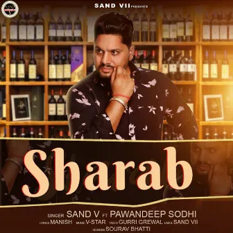 Sharab by Sand V