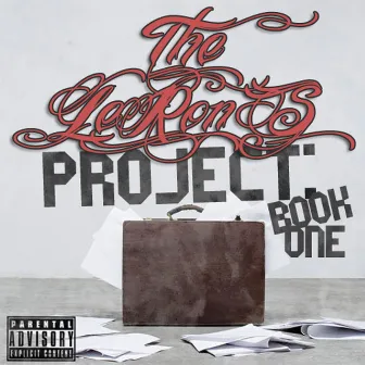 The Le'Ron S Project (Book 1) by Le'Ron