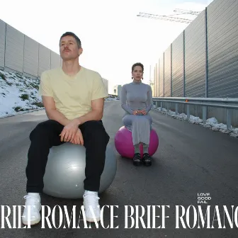 Brief Romance by Love Good Fail