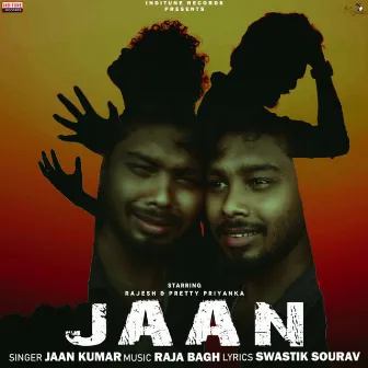 Jaan by JAAN KUMAR