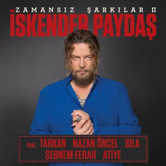 Zamansız Şarkılar, Vol. 2 by Iskender Paydas