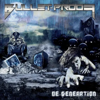 De-Generation by Bullet-Proof