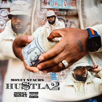 HU$TLA 2 by Money Stacks