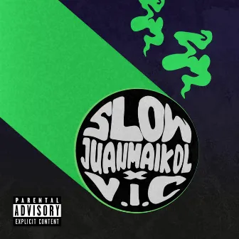 SLOW by Unknown Artist