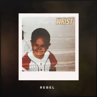 Wrist by Rebel