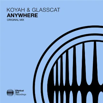 Anywhere by Koyah