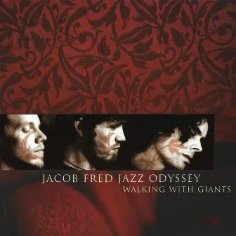 Walking With Giants by Jacob Fred Jazz Odyssey