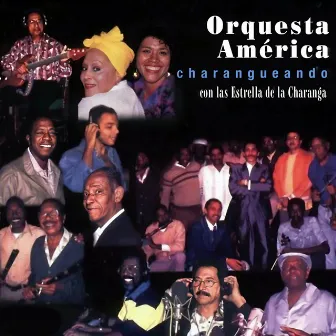 Charangueando Con Las Estrellas De La Charanga by Orquesta América