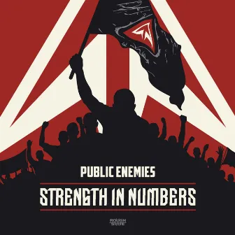 Strength In Numbers by Public Enemies