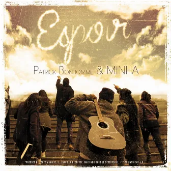 Espoir by Patrick Bonhomme & Minha