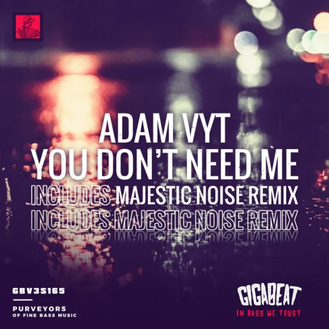 You Don't Need Me - Majestic Noise Remix