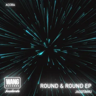 Round & Round E.P. by Jacotanu