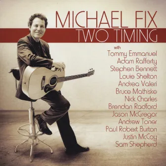 Two Timing by Michael Fix