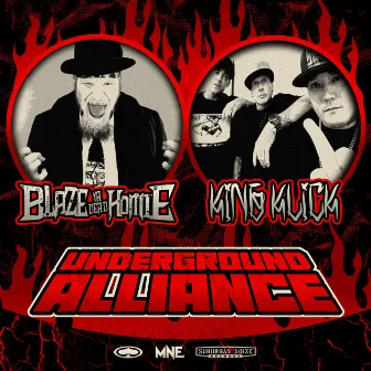 Underground Alliance by King Klick