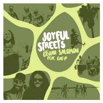 Joyful Streets by Elijah Salomon