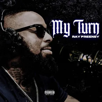 My Turn by Ray Freeney