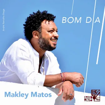 Bom Dia by Makley Matos