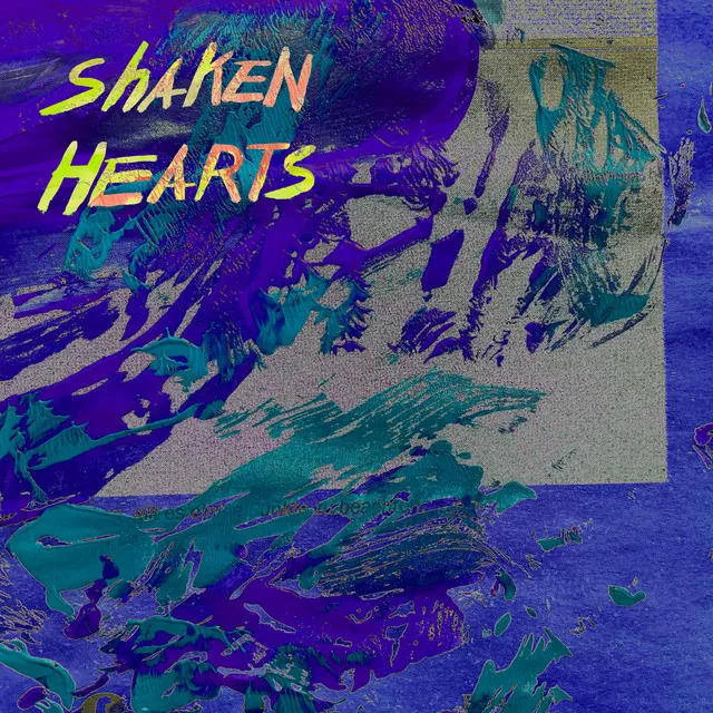 Shaken Hearts