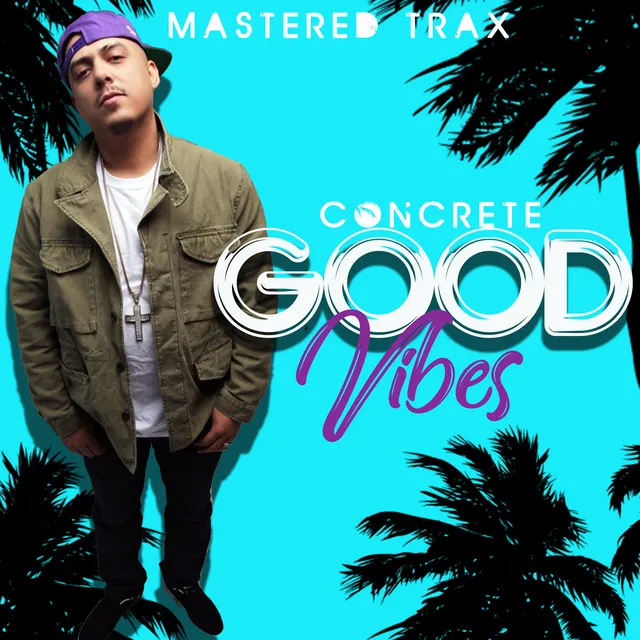 Good Vibes (feat. Toonz)