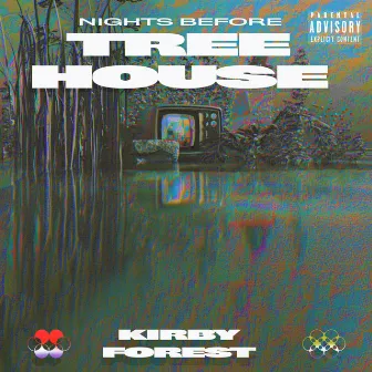 Nights Before Treehouse by Kirby Forest