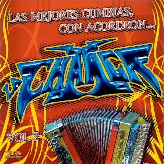 Las Mejores Cumbias Con Acordeon (Vol. 2) by Sonido La Changa