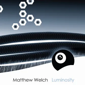 Luminosity by Matthew Welch