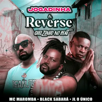 Jogadinha e Reverse by Black Sabará