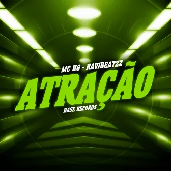 Atração by MC HG